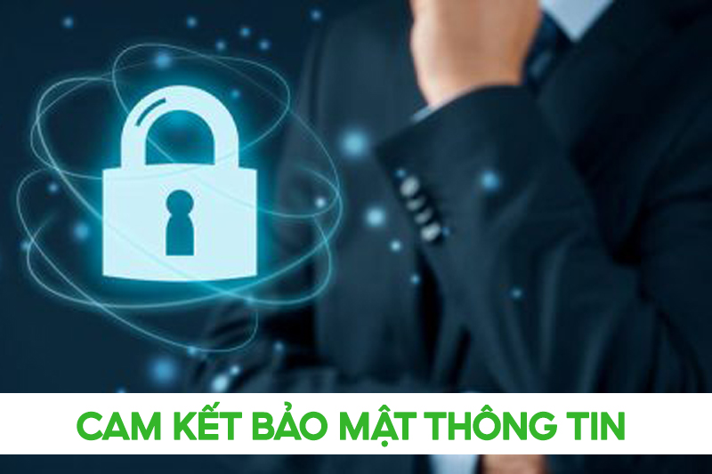 Tuyệt đối bảo mật thông tin khách hàng